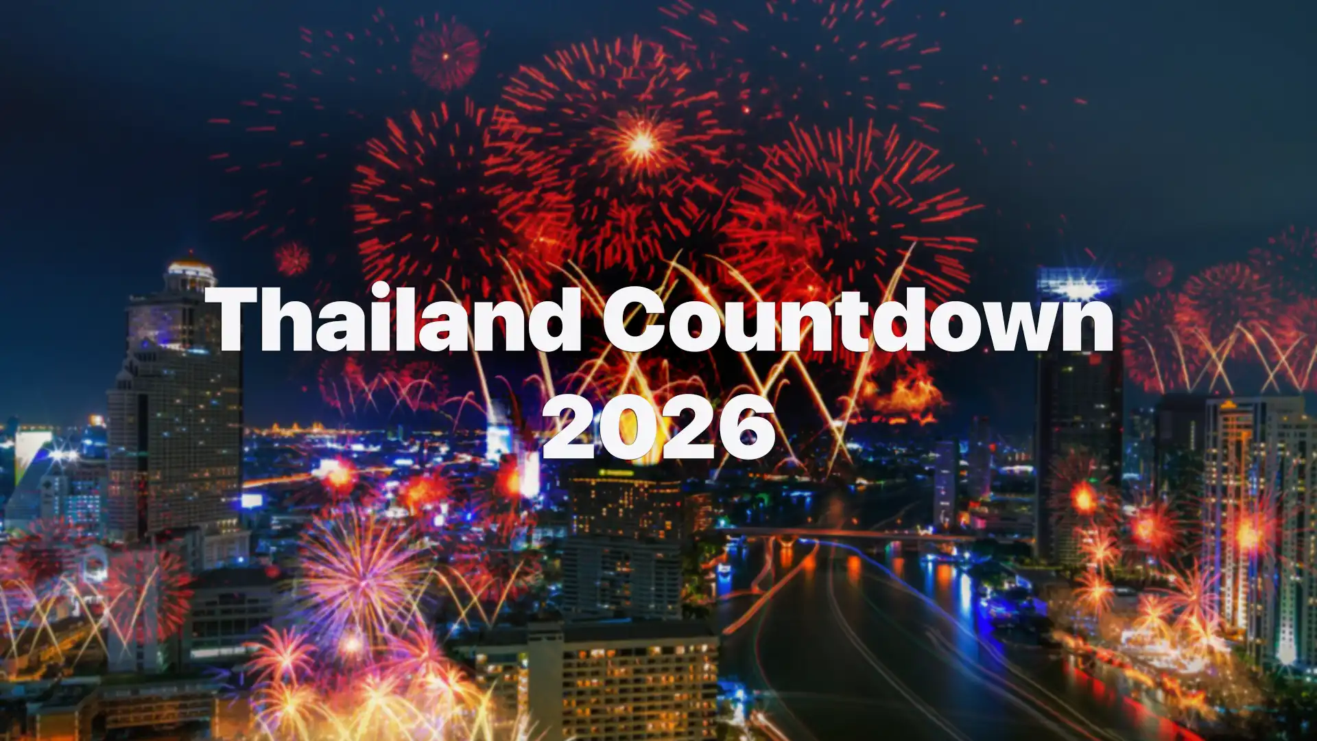 Bangkok Countdown 2026 fireworks over city skyline
